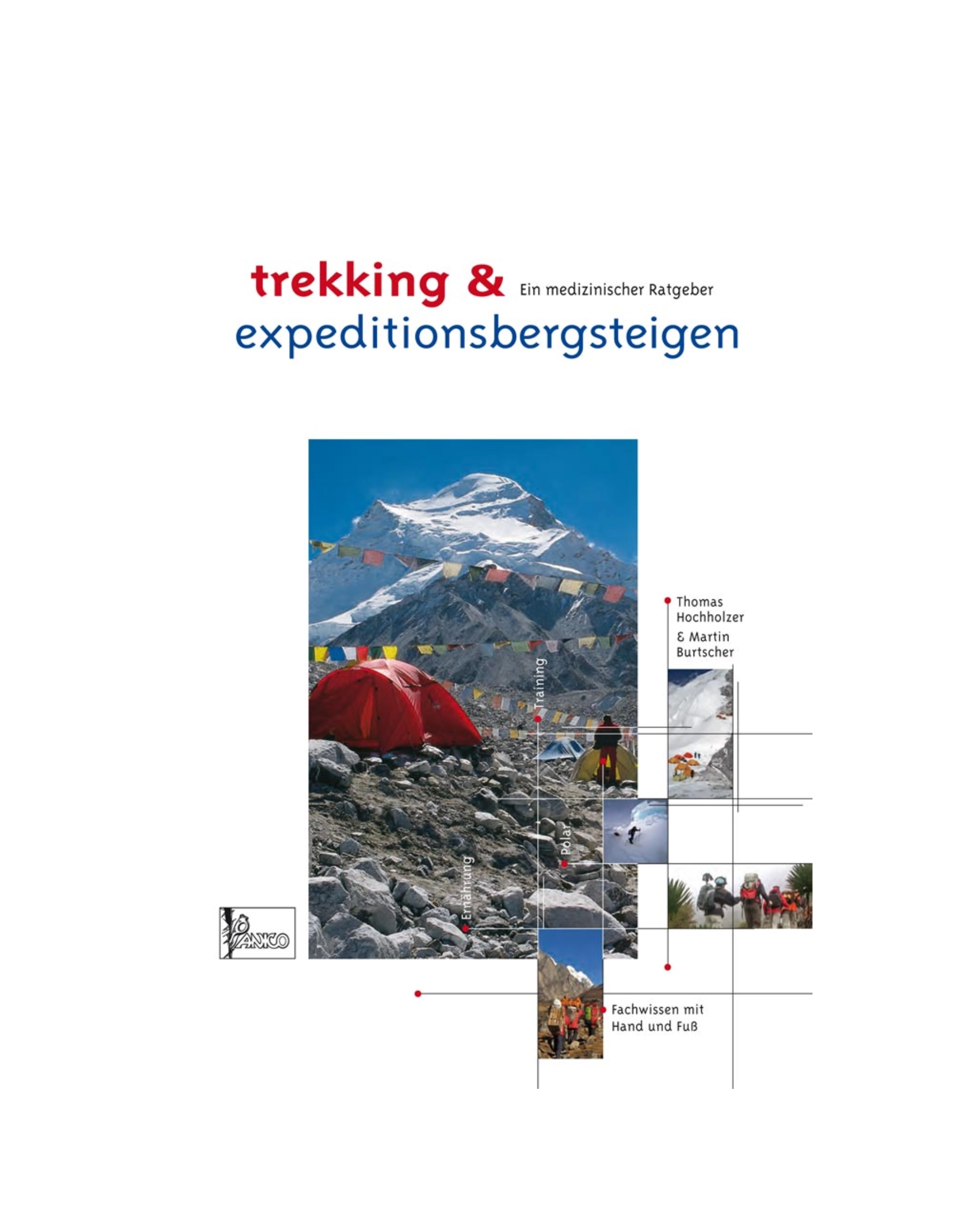Hochholzer/Burtscher: Trekking und Expeditionsbergsteigen