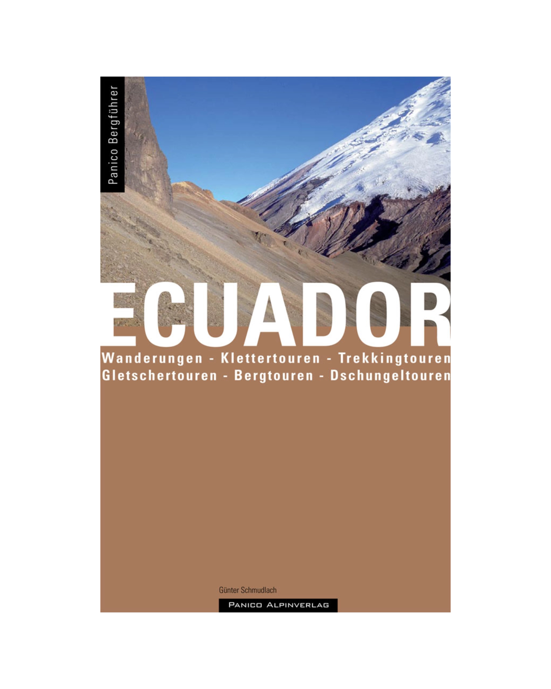 Schmudlach: Bergführer ECUADOR